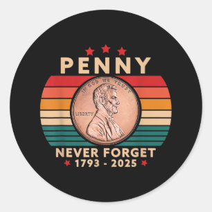 Sticker Rond Amusant N'Oubliez Jamais Penny Coin 1 Cent Style R