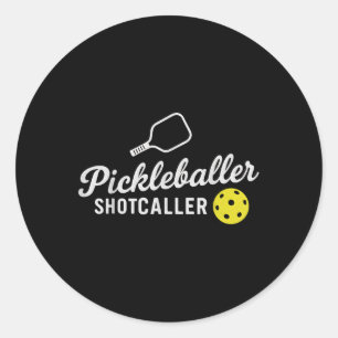 Sticker Rond Amusant Pickleball Outfit Pickleballer Shot Caller