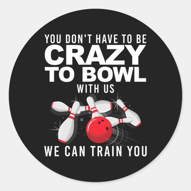 Sticker Rond Amusante Conception De Bowling Pour Hommes Femmes  (Devant)