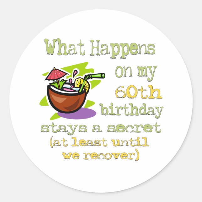 Sticker Rond Amusants 60e anniversaire cadeaux (Devant)