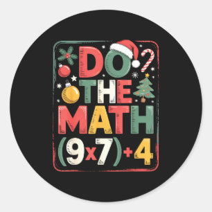 Sticker Rond Amusez-vous à faire le calcul 67 Mème Six Sept Noë