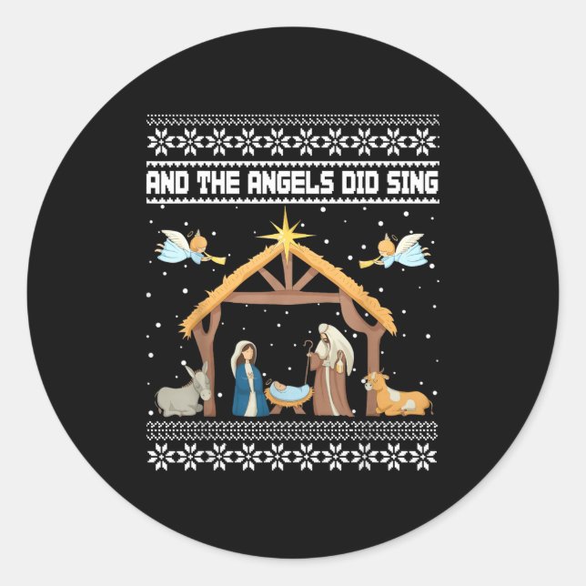 Sticker Rond And The Angels Did Sing Nativity Christian Ugly Ch (Devant)