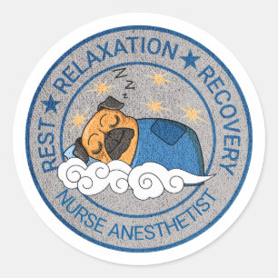 Sticker Rond Anesthésie mignonne / CRNA Repos Relax Recovery