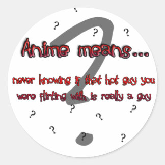 Sticker Rond Anime signifie... (autocollant)