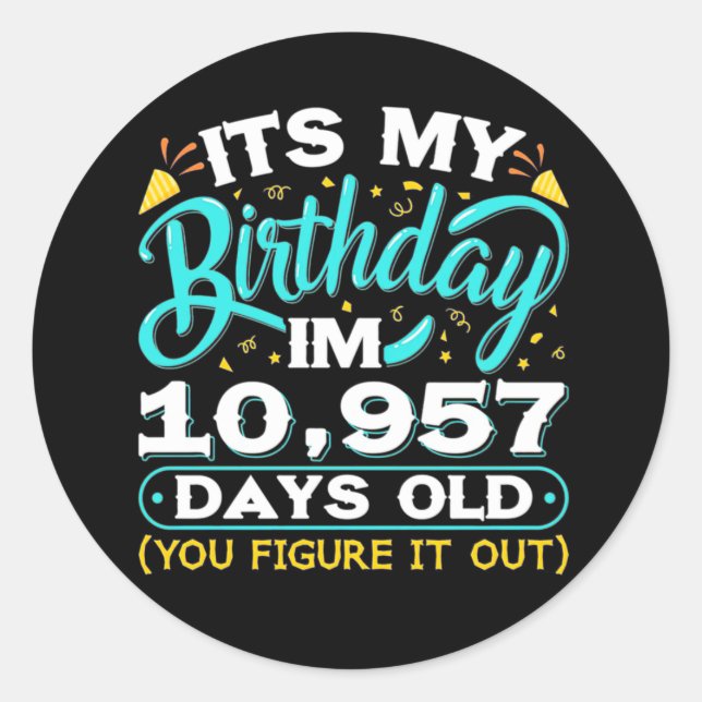 Sticker Rond Anniversaire 30 ans | C'Est Mon 30E Anniversaire (Devant)