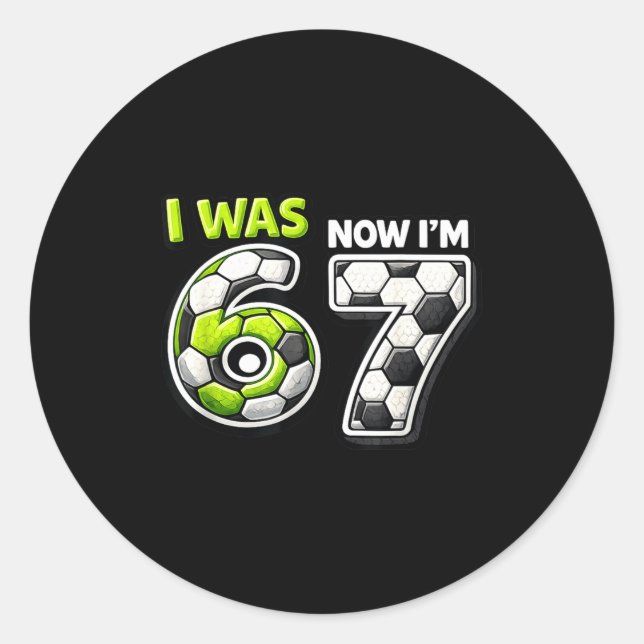 Sticker Rond Anniversaire 7 Ans Football Drôle J'avais 6 Ans Ma (Devant)