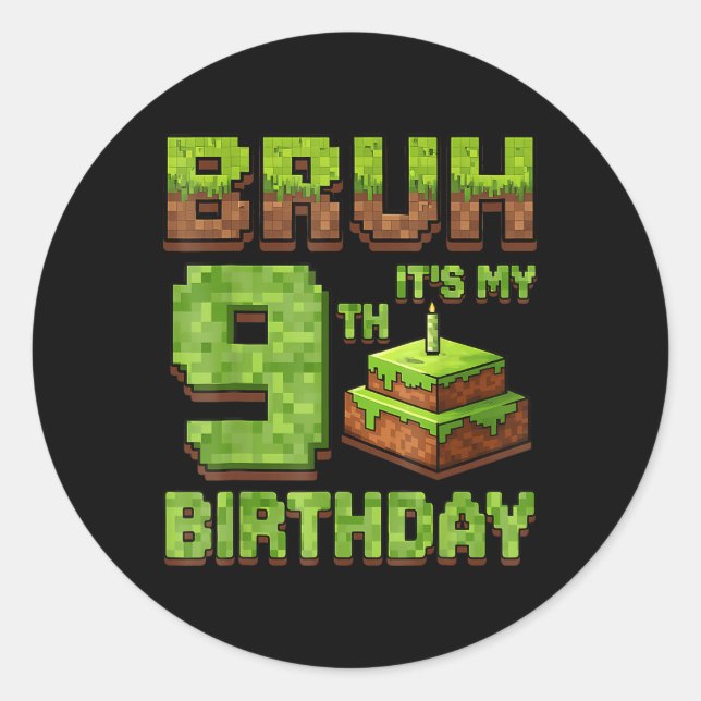 Sticker Rond Anniversaire drôle Boy Bruh Son 9ème Anniversaire  (Devant)