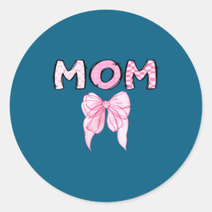 Sticker Rond Anniversaire Maman Coquette Rose Assorti