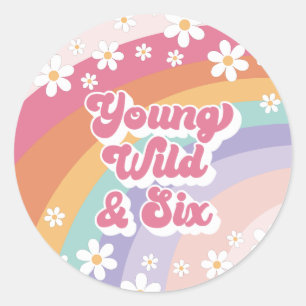 Sticker Rond Anniversaire Rétro Arc-en-ciel Jeune Sauvage et Si