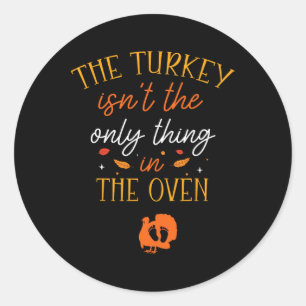 Sticker Rond Annonce de grossesse drôle de Thanksgiving Le Turc