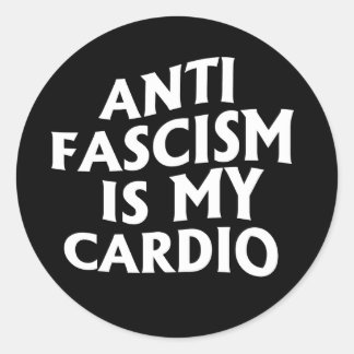 Sticker Rond Anti-fascisme est mon Cardio