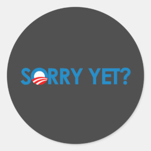 Sticker Rond Anti-Obama - désolé encore ?