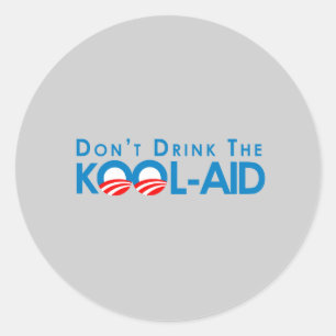 Sticker Rond Anti-Obama - Ne buvez pas le canon