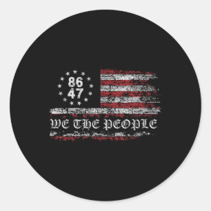 Sticker Rond Anti Trump 8647 86 47 Us Drapeau Nous Le Peuple