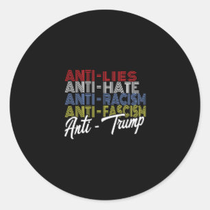 Sticker Rond Anti Trump Haine Mensonges Et Fascisme Résistez Vo