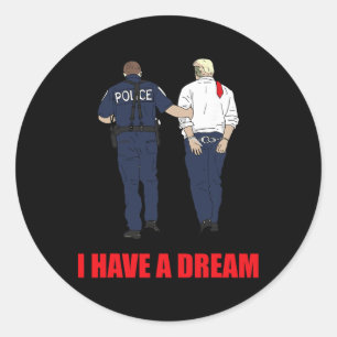 Sticker Rond Anti Trump J'ai un rêve Police arrête Trump Poli