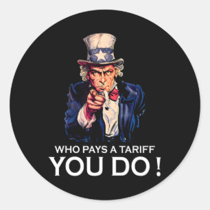 Sticker Rond Anti Trump Tariffé Qui Paie Un Tarif Que Vous Fait