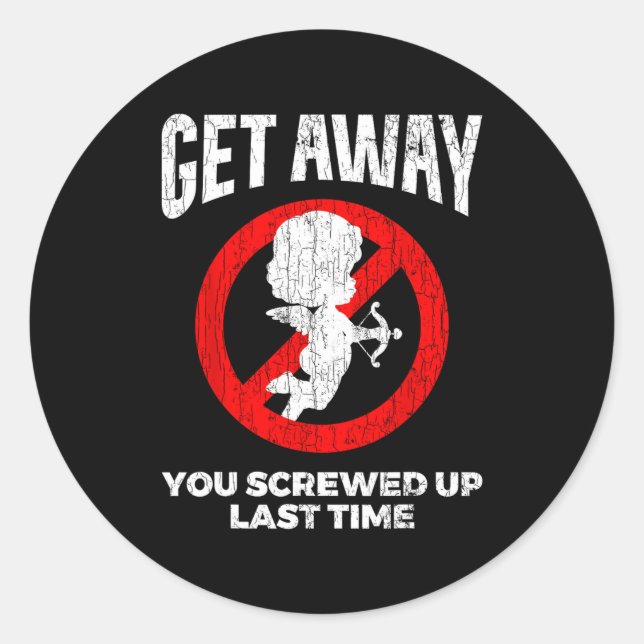 Sticker Rond Anti Valentines Sarcastic Cud Quote Funny Gift  (Devant)