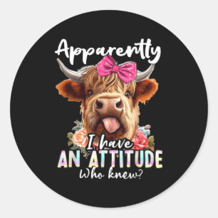 Sticker Rond Apparemment J'Ai Une Attitude Qui L'Eût Cru Sarcas