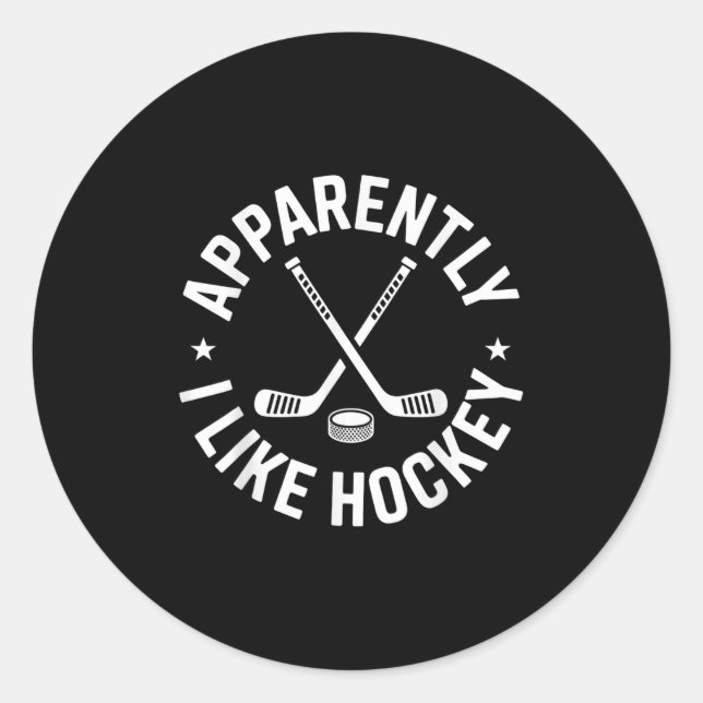 Sticker Rond Apparemment J'Aime Hockey Drôle Hockey Sport Jeu D (Devant)