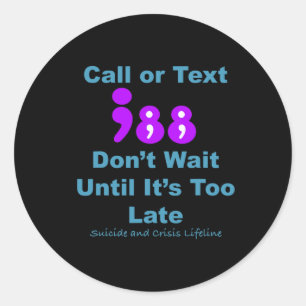 Sticker Rond Appel ou texte 988 N'attendez pas