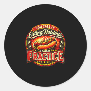 Sticker Rond Appeler manger des hot-dogs appeler pratique humou