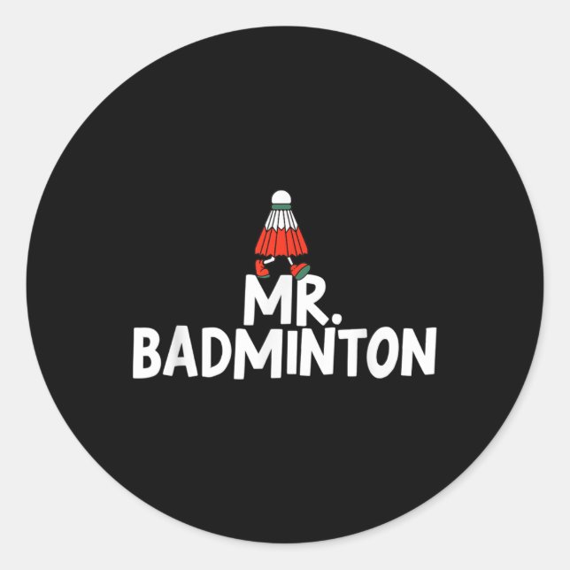 Sticker Rond Appelez-Moi Mr. Badminton Player Funny Shuttle (Devant)