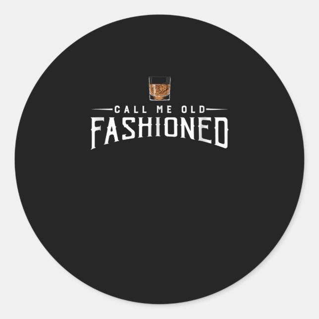 Sticker Rond Appelez-moi Whiskey à l'ancienne mode (Devant)