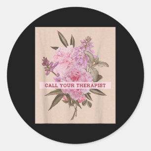 Sticker Rond Appelez votre thérapeute Thérapie mentale Santé me