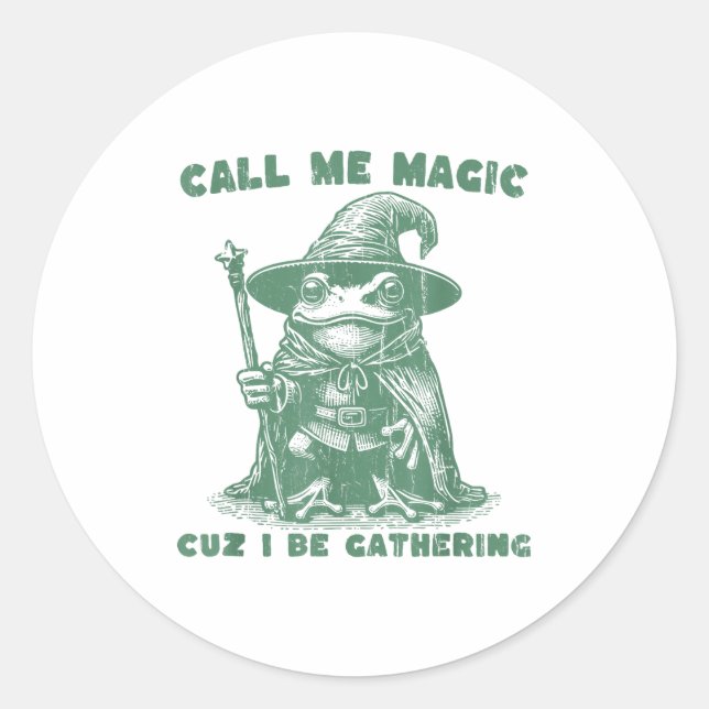 Sticker Rond Appelle-moi Magic Cuz je rassemble, Grenouille de  (Devant)