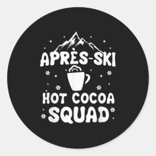 Sticker Rond Apres Ski Cocoa Squad Cute Funny Skieur