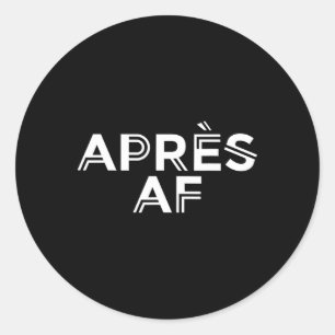 Sticker Rond Après-ski drôle de ski snowboard sport d'hiver