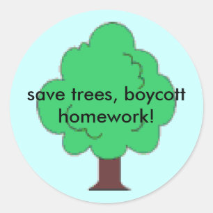Sticker Rond arbre, sauver des arbres, boycottez les devoirs !