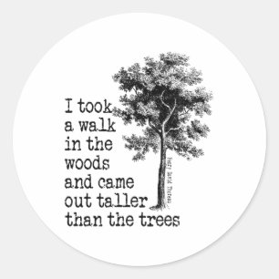 Sticker Rond Arbres de Thoreau Citation Nature - Marche Dans Le