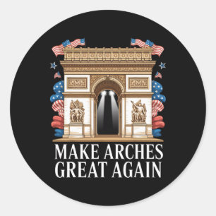 Sticker Rond Arc De Trump Faire Les Arches Grands Encore