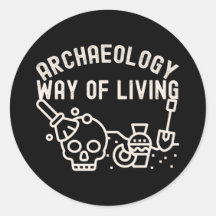 Archéologie - Mode de vie, dicton d'archéologie