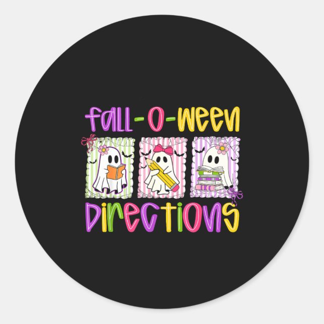 Sticker Rond Are You Fall-o-ween Directions Funny Teacher Hallo (Devant)