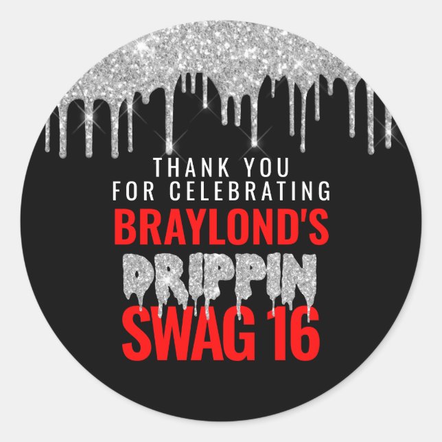 Sticker Rond Argent et Red Drippin Swag 16 Anniversaire (Devant)