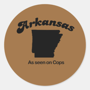 Sticker Rond Arkansas Motto - Comme vu par les flics