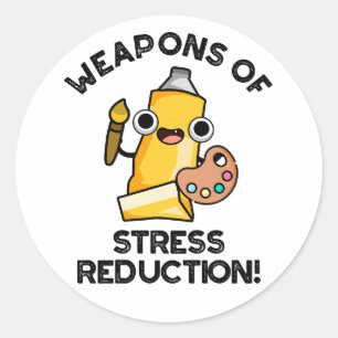 Sticker Rond Armes de réduction du stress Drôle Pun artist 