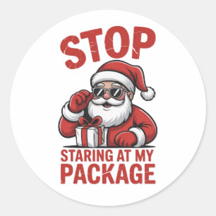 Sticker Rond Arrête de fixer mon paquet Santa Noël snarky
