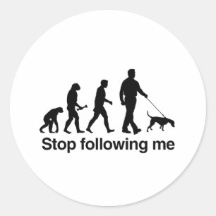 Sticker Rond Arrêtez de me suivre -