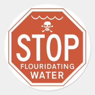 Sticker Rond ARRÊTEZ L'EAU de FLUORIDATING -