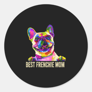 Sticker Rond Art Best Frenchie Mom French Bulldog Chien Maman