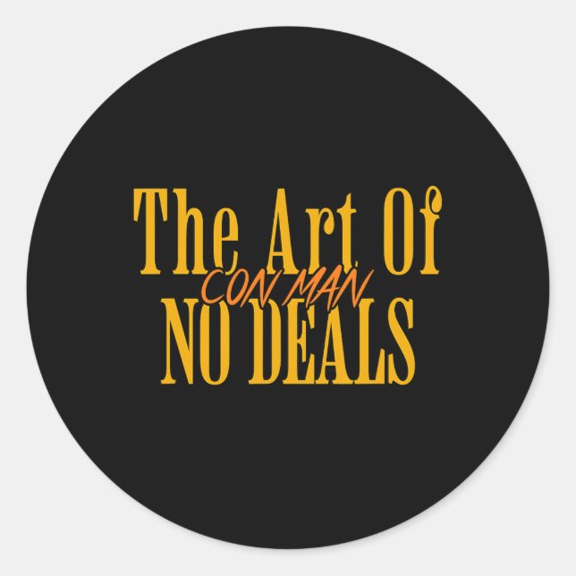 Sticker Rond Art de ne pas conclure d'affaires Escroc Punir Fau (Devant)