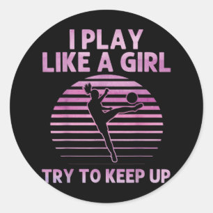 Sticker Rond Art Drôle De Football Pour Les Filles Femme Soccer