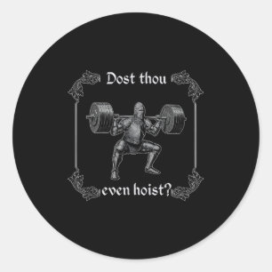 Sticker Rond As-Tu Même Hisser _ Mème de Gym Drôle, Gym Médiéva