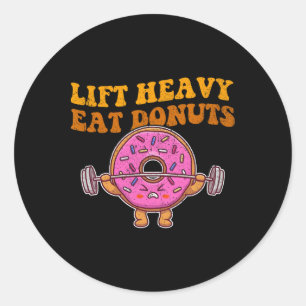 Sticker Rond Ascenseur Lourd Manger Donuts Drôle Amateur De Gym