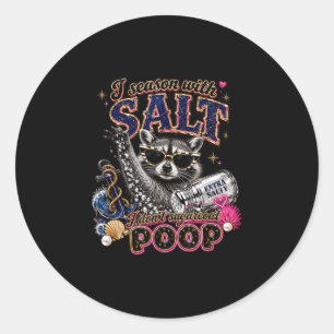 Sticker Rond Assaisonner avec du sel raton laveur drôle salé cô