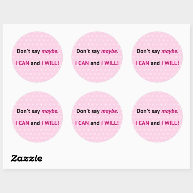 Sticker Rond Assertive Je PEUX citer sur rose et blanc (Feuille)